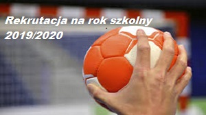 Rekrutacja do NLO SMS ZPRP Kielce na rok szkolny 2019/2020