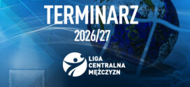 Znamy terminarz Ligi Centralnej na sezon 2026/2027